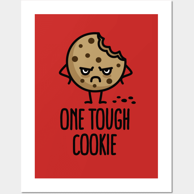 One tough cookie Wall Art by LaundryFactory